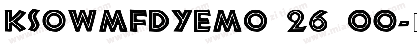 KSOWMFDYEM0 26 00字体转换